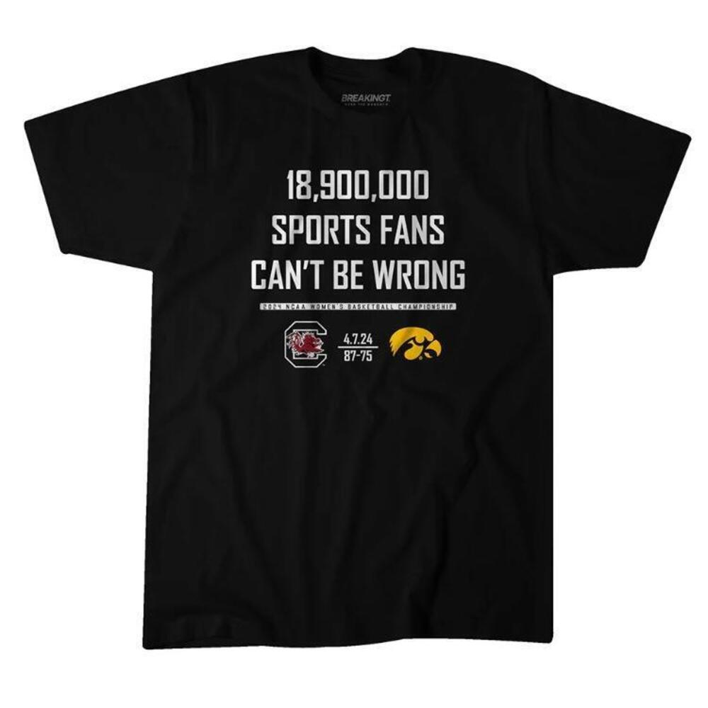 18900000 Sports Fans Cant Be Wrong Tshirt